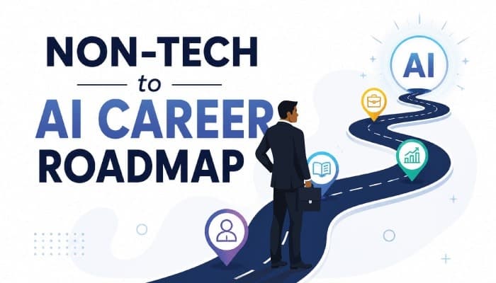 If you are serious about building a non-tech-to-AI career path, follow this practical roadmap.